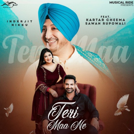 Teri Maa Ne ft. Kartar Cheema & Sawan Rupowali | Boomplay Music