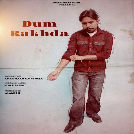 Dum Rakkhda | Boomplay Music