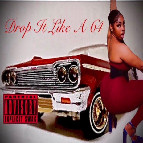 Drop It Like A 64 ft. #1stLunatick, Mouff Peace & #KBundisputed | Boomplay Music