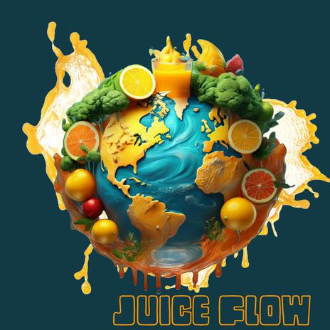 Juice Flow | Boomplay Music