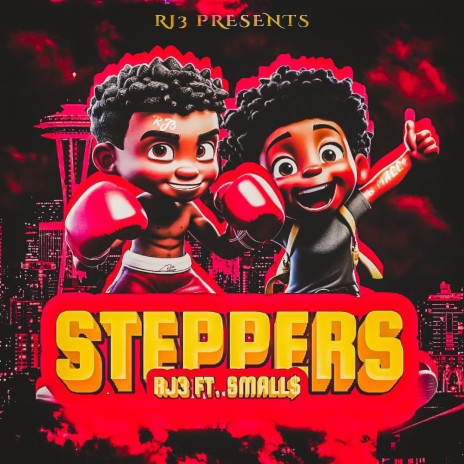 STEPPERS ft. SMALL$ | Boomplay Music