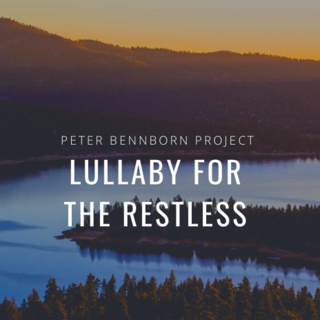 Lullaby for the Restless