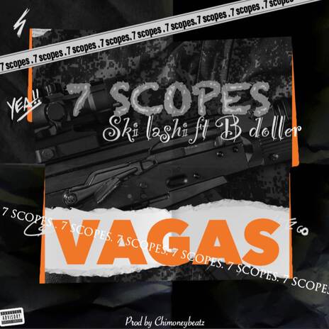 7 scopes ft. B Dollar | Boomplay Music