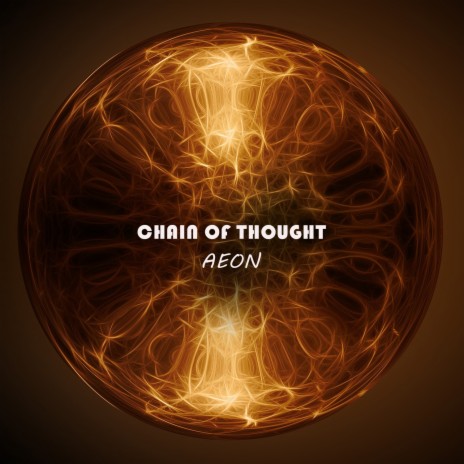 Chain of Thought | Boomplay Music