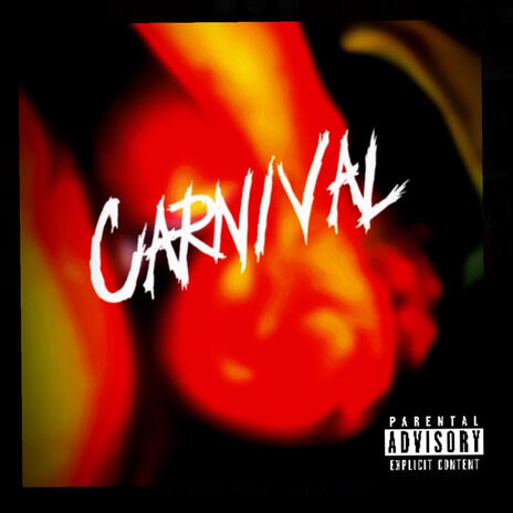 Carnival | Boomplay Music