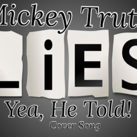 LIES YEA HE TOLD | Boomplay Music