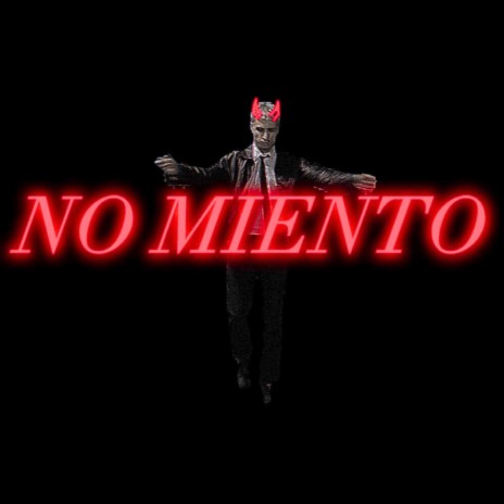 NO MIENTO | Boomplay Music