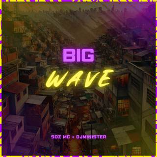 Big Wave