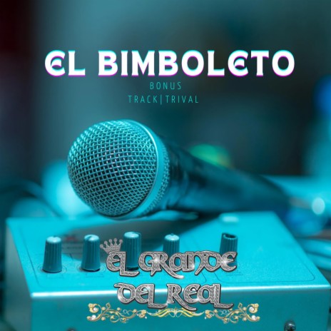 El Bimboleto Trival | Boomplay Music