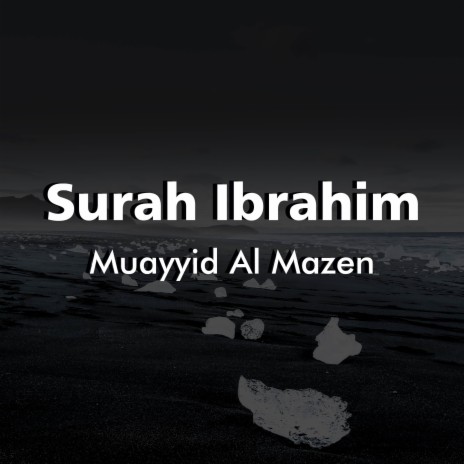 Surah Ibrahim | Boomplay Music