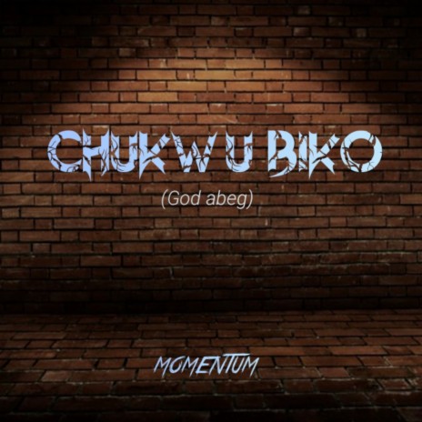 Chukwu biko | Boomplay Music