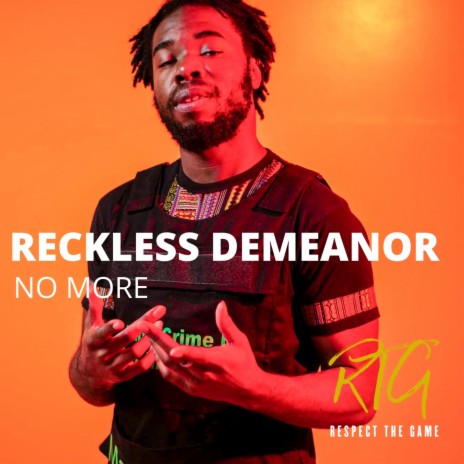 NO MORE ft. Reckless Demeanor | Boomplay Music