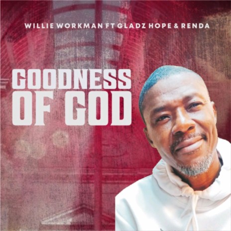 The Goodness of God ft. Gladz hope & Renda