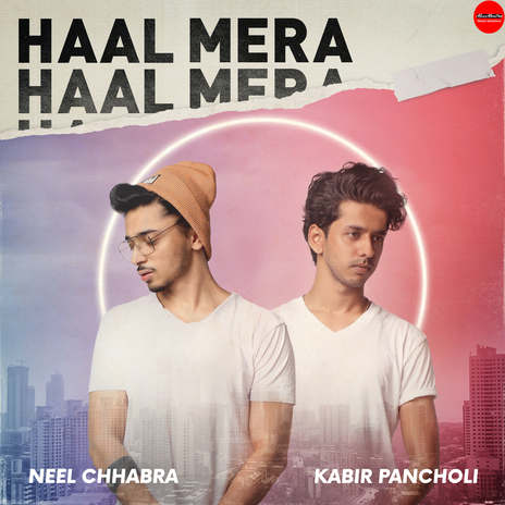 Haal Mera ft. Kabir Pancholi | Boomplay Music