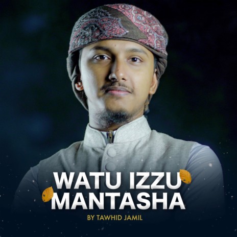 Watu Izzu Mantasha | Boomplay Music
