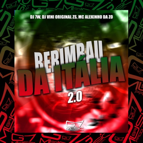 Berimbau da Itália 3.0 ft. DJ VINI ORIGINAL ZS & MC ALEKINHO DA ZO | Boomplay Music