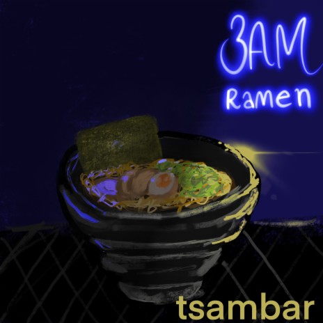 3AM Ramen | Boomplay Music