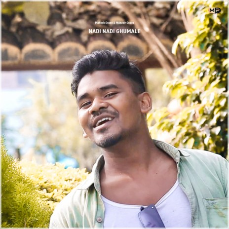 Nadi Nadi Ghumale ft. Mahavir Oraon | Boomplay Music