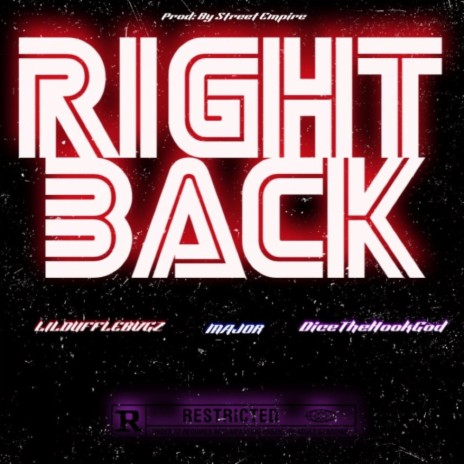 Right Back ft. Major & LILDUFFLEBVGZ | Boomplay Music