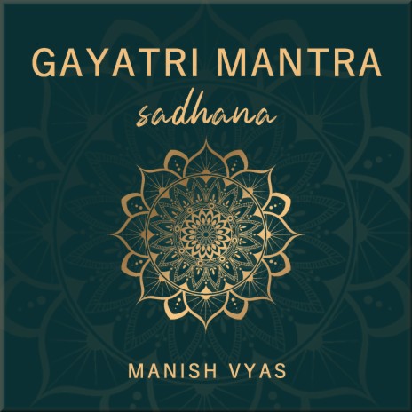 Gayatri Mantra Chanting 108 Times | Boomplay Music