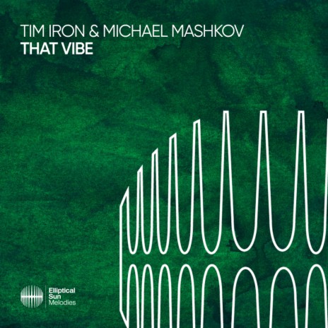 That Vibe ft. Michael Mashkov