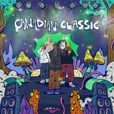 Canadian Classic ft. Kodine tha Illest, Choclair, JEB & OROSE | Boomplay Music