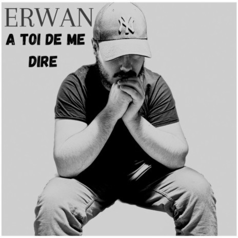 A toi de me dire | Boomplay Music