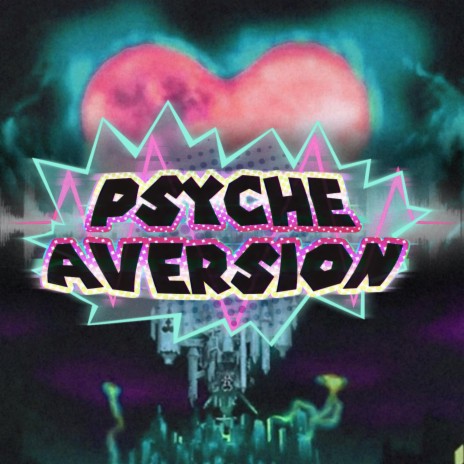 PSYCHE AVERSION | Boomplay Music