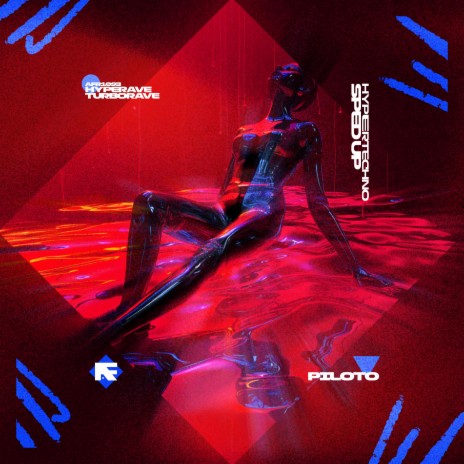 PILOTO (HYPERTECHNO SPED UP) ft. TURBORAVE | Boomplay Music