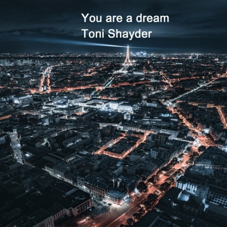 You Are a Dream | Boomplay Music
