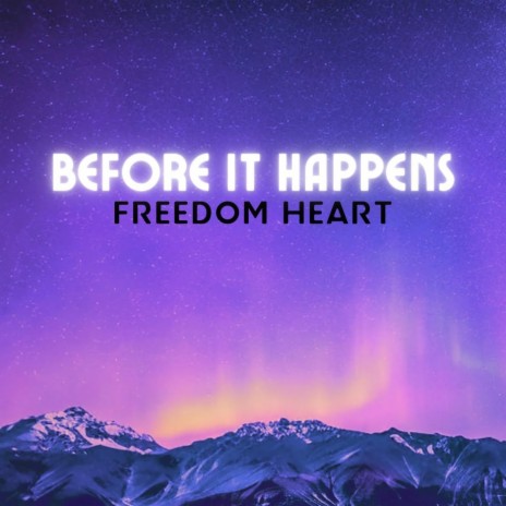 Before It Happens | Boomplay Music