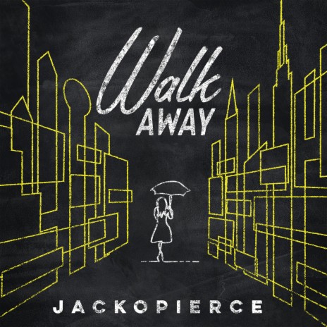 Walk Away ft. Jack O'Neill & Cary Pierce | Boomplay Music