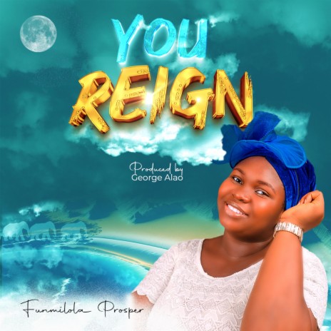 You Reign | Boomplay Music