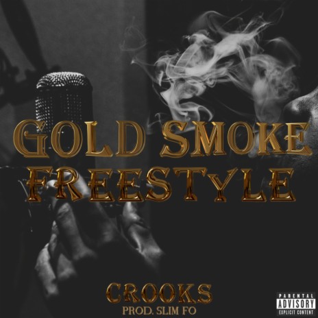 Gold Smoke Freestyle | Boomplay Music