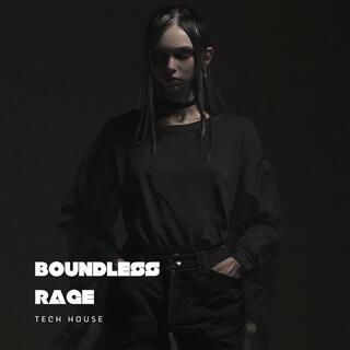 Boundless Rage | Peak Time Techno | EDM