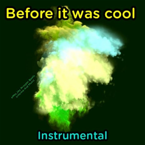 BEFORE IT WAS COOL (INSTRUMENTAL)