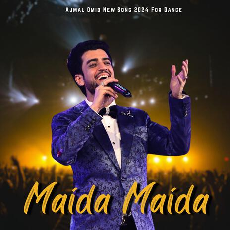 Maida Maida | Boomplay Music