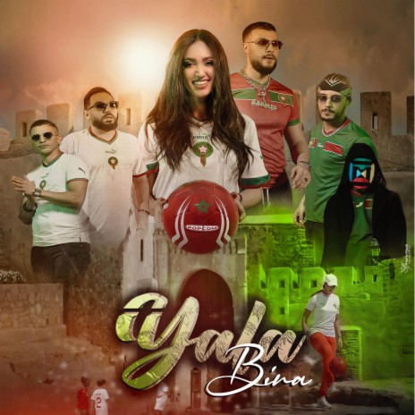 Yala Bina ft. Zaynab, Mrabet, Nassi, Ghazir & PositivMan | Boomplay Music