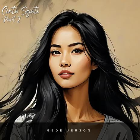 Cinta Sejati part 2 (Special Version) | Boomplay Music