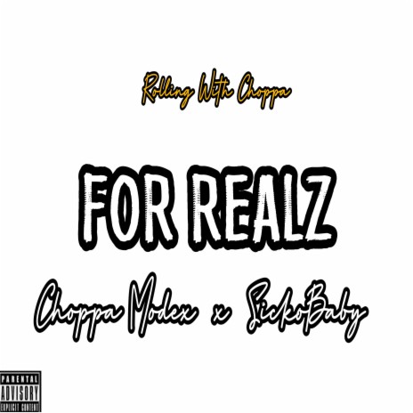 For Realz (feat. SickoBaby) | Boomplay Music