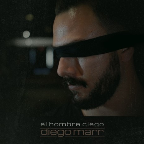 El Hombre Ciego | Boomplay Music