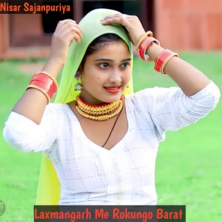 Laxmangarh Me Rokungo Barat