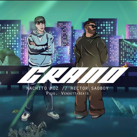 Grano ft. Nachito MDZ & Vendettabeats_ | Boomplay Music