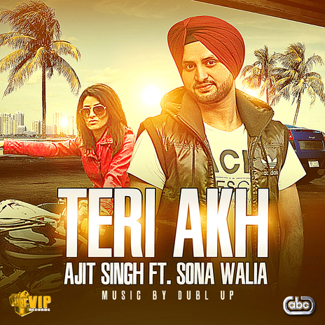 Teri Akh ft. Sona Walia | Boomplay Music