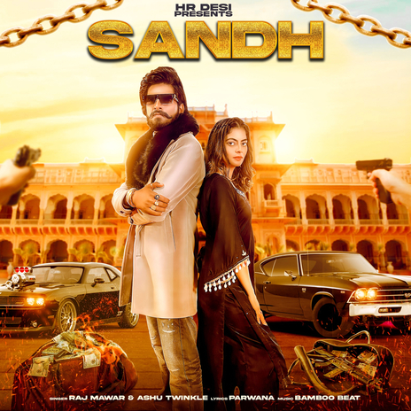 Sandh ft. Ashu Twinkle & Raka Gujjar | Boomplay Music