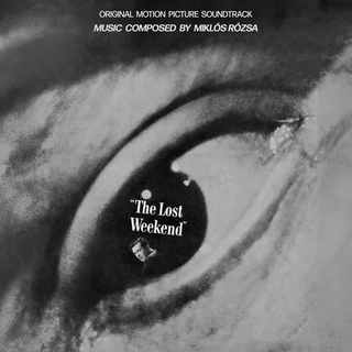 The Lost Weekend (Original Motion Picture Soundtrack)