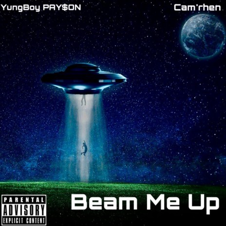 Beam Me Up ft. Camrhen