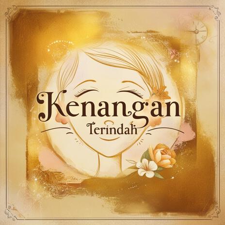 Kenangan Terindah | Boomplay Music