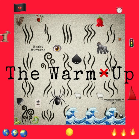 The Warm-Up ft. YoursTrulyCJ | Boomplay Music