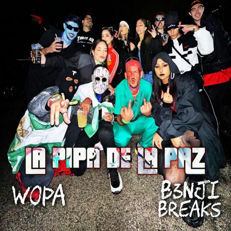 La Pipa De La Paz ft. Wopa | Boomplay Music